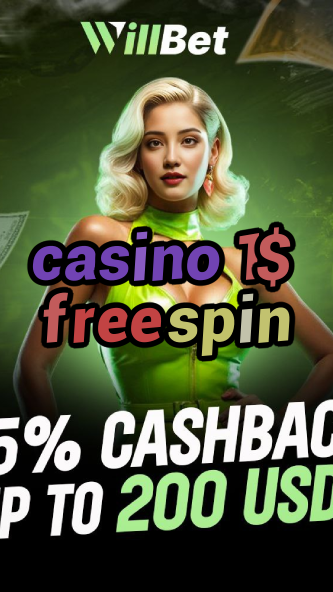 casino 1$ free spin-azartmaniacasino.igamblingorder.com